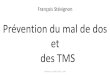 Prévention du mal de dos et des TMS (Par François Stévignon)