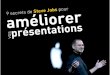9 secrets de Steve Jobs pour améliorer vos présentations