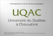 [UQAC Logo] Undated. In  . On line. [retrieved 07/06/2012]