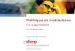 Politique et institutions 4.3 La gouvernance Prof. Andreas Ladner Master PMP automne 2012