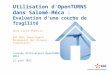 Utilisation dOpenTURNS dans Salomé-Méca : Evaluation dune courbe de fragilité Anne-Laure Popelin EDF R&D, Département Management des Risques Industriels