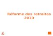 Réforme des retraites 2010. 2 préambule : la situation avant la réforme (1/2) un salarié peut prétendre à une retraite à effet immédiat à partir dune