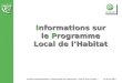 Conseil communautaire Communauté de Communes « Entre Thue et Mue » 10 avril 2013 Informations sur le Programme Local de lHabitat