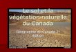Le sol et la végétation naturelle du Canada Géographie du Canada 2 e édition