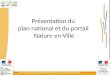 Présentation du plan national et du portail Nature en Ville