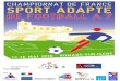 & Organisateurs : Partenaires :. 1- Mot des présidents Championnat de France Sport Adapté de Football à 7 Contact : CDSA Drôme- Ardèche Monsieur CAYRAT