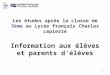 1 Les études après la classe de 3ème au Lycée français Charles Lepierre Information aux élèves et parents délèves