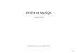 1/154 PHP4 et MySQL Hugo Etiévant Dernière mise à jour : 12 octobre 2002