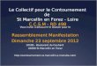 Le Collectif pour le Contournement de St Marcellin en Forez - Loire C.C.S.M - RD 498 Vous invite à découvrir le Dossier pour le Rassemblement Manifestation