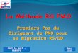 Premiers Pas du Dirigeant de PMO pour sa migration RS/DD Joël Le Gall - FAR/MFQ Mars 2011