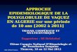 BSE 12/05/12 Tlemcen APPROCHE EPIDEMIOLOGIQUE DE LA POLYGLOBULIE DE VAQUEZ EN ALGERIE sur une période de 10 ans [2002 à 2011] APPROCHE EPIDEMIOLOGIQUE