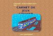 1 CONCOURS « ÉCOLES MOBILES SNCF » 2011 CARNET DE JEUX CITOYEN I.M.E. ALFRED BINET
