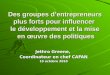 Des groupes dentrepreneurs plus forts pour influencer le développement et la mise en œuvre des politiques Jethro Greene, Coordinateur en chef CAFAN 19