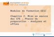 Modules de formation EESI Chapitre 2: Mise en oeuvre des CPE - Phases de préparation - Analyses et offres