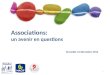 1 Associations: un avenir en questions Grenoble 12 décembre 2012