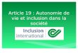 Article 19 : Autonomie de vie et inclusion dans la société