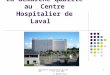 Rencontres Hospitalières de COTONOU 7-11 juin 2005 P. MARIN Centre Hospitalier de Laval 1 La démarche qualité au Centre Hospitalier de Laval