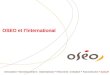 Innovation Investissement International Trésorerie Création Transmission oseo.fr OSEO et llnternational