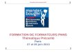 FORMATION DE FORMATEURS PNNS Thématique Précarité Paris 27 et 28 juin 2013 Formation de formateurs PNNS