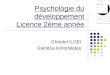 Psychologie du développement Licence 2ème année Christel ILDEI Elenitsa Kitromilides