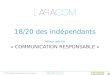 2013 |18/20 des indépendants | Lise Harribey 18/20 des indépendants édition spéciale « COMMUNICATION RESPONSABLE »