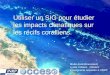 Formaterre 23 et 24 octobre 20061 Utiliser un SIG pour étudier les impacts climatiques sur les récifs coralliens. Marie-José Broussaud, Lycée Voltaire