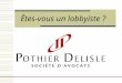 Êtes-vous un lobbyiste ?. Présentée par Me Michel Dubois avec la collaboration de Me François Sigouin Juri-Déjeuner, Conseil Économique du Haut-Richelieu