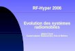 RF-Hyper 2006 Evolution des systèmes radiomobiles Michel Terré Conservatoire National des Arts et Métiers