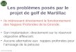 Les problèmes posés par le projet de golf de Martillac Ils intéressent directement le fonctionnement des Nappes Profondes de la Gironde. Son implantation: