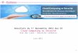 Résultats du 1 er Baromètre 2012 des DI Cloud Computing et Sécurité Etat des lieux – Nouvelles tendances Juin 2012 1