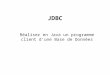 JDBC Réaliser en Java un programme client dune Base de Données