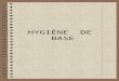 HYGIÈNE DE BASE. EN MILIEU HOSPITALIER Lhygiène en milieu hospitalier commence par : 1)Une tenue adaptée : Blouse ou tunique-pantalon Absence de bijoux