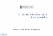 TD du 08 février 2012 Les panels Université Paris Dauphine