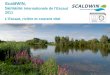 ScaldWIN, Semaine Internationale de lEscaut 2011 LEscaut, rivière et courant vital