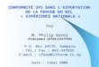 1 CONFORMITÉ SPS DANS L'EXPORTATION DE LA PERCHE DU NIL « EXPÉRIENCE NATIONALE » Par M. Philip Borel (Président UFPEA/EAIFFPA) P.O. Box 24576, Kampala