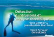 Détection d'intrusions et analyse forensique Yann Berthier & Jean-Baptiste Marchand Hervé Schauer Consultants