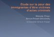 Étude sur la peur des immigrantes dêtre victimes dactes criminels Université Simon Fraser