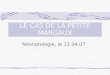 LE CAS DE LA PETITE MARGAUX Néonatologie, le 12.04.07