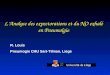 R. Louis Pneumogie CHU Sart-Tilman, Liege LAnalyse des expectorations et du NO exhalé en Pneumolgie