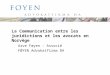 La Communication entre les juridictions et les avocats en Norvège Arve Føyen - Associé FØYEN Advokatfirma DA