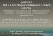 BRIEFING SUR LA POLITIQUE RÉGIONALE n°7ACP-UE-CTA Développer la résistance des petites économies insulaires : transformer les vulnérabilités en opportunités