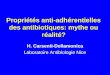 Propriétés anti-adhérentielles des antibiotiques: mythe ou réalité? H. Carsenti-Dellamonica Laboratoire Antibiologie Nice