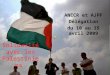 Solidarité avec les Palestiniens ANECR et AJPF Délégation du 10 au 15 avril 2009