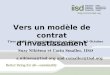 Vers un modèle de contrat dinvestissement Tirer profit des investissements en Afrique, 4-5 October 2012, Cotonou, Bénin Suzy Nikièma et Carin Smaller,