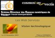 1 SDET – Groupe de travail interopérabilité – 24 Novembre 2003 Les Web Services Thierry CAZENAVE  Vision technologique Le 24 Novembre