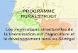 Ipar / Sen 2030 PROGRAMME RURALSTRUCT Les implications structurelles de la libéralisation sur lagriculture et le développement rural au Sénégal
