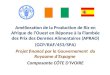Amélioration de la Production de Riz en Afrique de lOuest en Réponse à la Flambée des Prix des Denrées Alimentaires (APRAO) (GCP/RAF/453/SPA) Projet financé