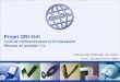 Projet ORI-OAI Outil de Référencement et dIndexation Réseau de portails OAI Université Virtuelle de Tunis Tunis, 18 septembre 2008