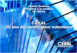 Patrick Soubrier Président à la création de CEKAL CEKAL 20 ans de certification volontaire