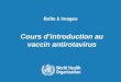 Boîte à images Cours dintroduction au vaccin antirotavirus